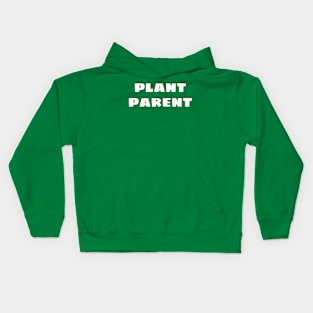 Plant Parent 9 Kids Hoodie